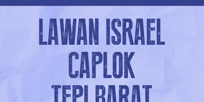 Caplok Tepi Barat, Indonesia Warning Israel Caplok Tepi Barat, Indonesia Warning Israel